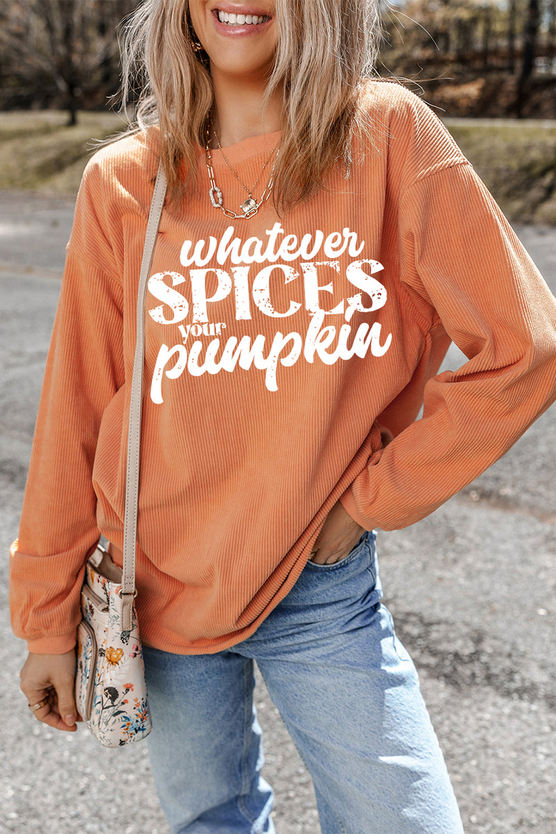 Orange Whatever Spices Your Pumpkin Graphic Corded Pullover Sweatshirt